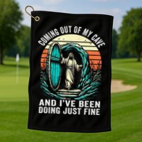 Jesus Coming Out Of My Cave And Ive Been Doing Just Fine Golf Towel