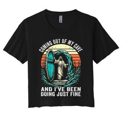 Jesus Coming Out Of My Cave And Ive Been Doing Just Fine Crop Top
