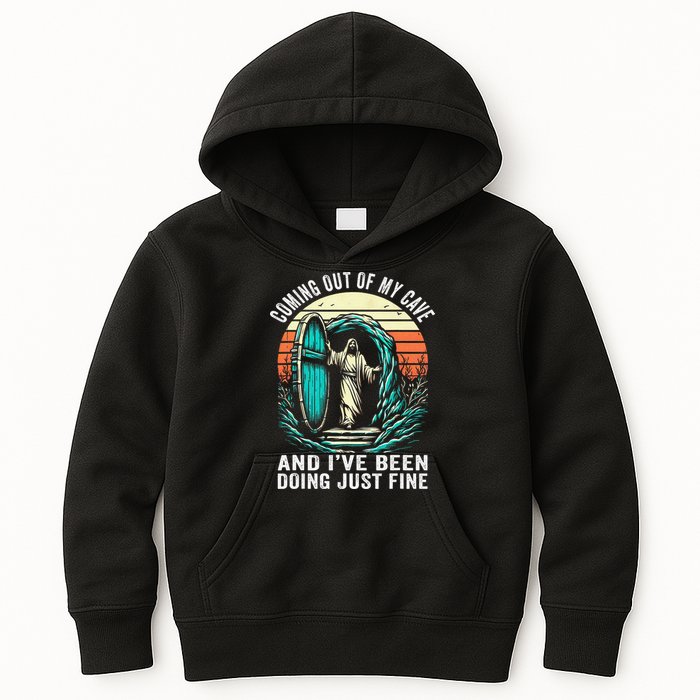Jesus Coming Out Of My Cave And Ive Been Doing Just Fine Kids Hoodie