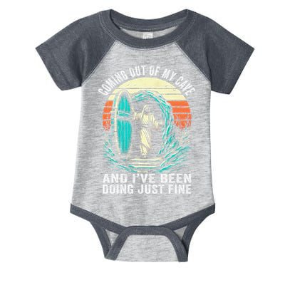 Jesus Coming Out Of My Cave And Ive Been Doing Just Fine Infant Baby Jersey Bodysuit