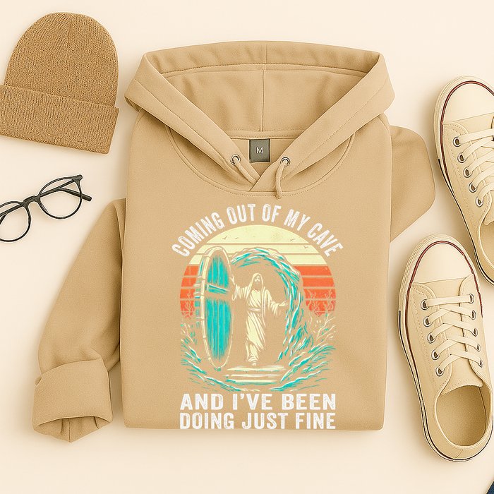 Jesus Coming Out Of My Cave And Ive Been Doing Just Fine Hoodie