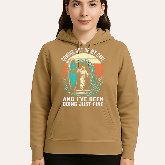 Jesus Coming Out Of My Cave And Ive Been Doing Just Fine Hoodie