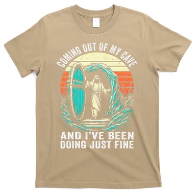 Jesus Coming Out Of My Cave And Ive Been Doing Just Fine T-Shirt