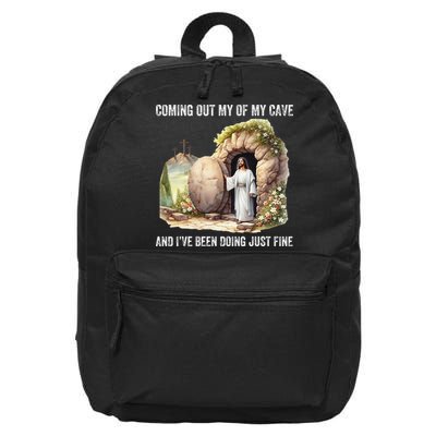 Jesus Coming Out Of My Cave And Ive Been Doing Just Fine 16 in Basic Backpack