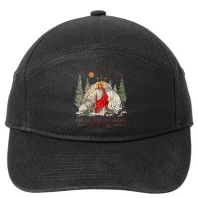 Jesus Coming Out Of My Cave And Ive Been Doing Just Fine 7-Panel Snapback Hat