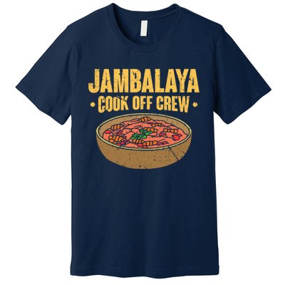 Jambalaya Cook Off Crew Louisiana Competition Cooking Cute Gift Premium T-Shirt