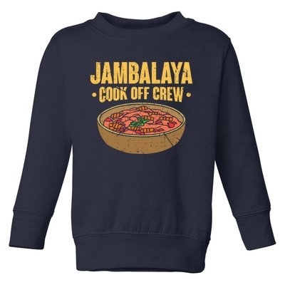 Jambalaya Cook Off Crew Louisiana Competition Cooking Cute Gift Toddler Sweatshirt