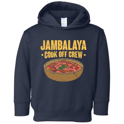 Jambalaya Cook Off Crew Louisiana Competition Cooking Cute Gift Toddler Hoodie