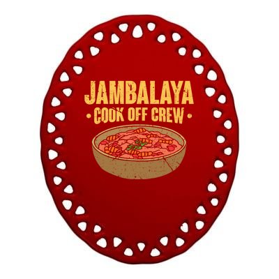 Jambalaya Cook Off Crew Louisiana Competition Cooking Cute Gift Ceramic Oval Ornament