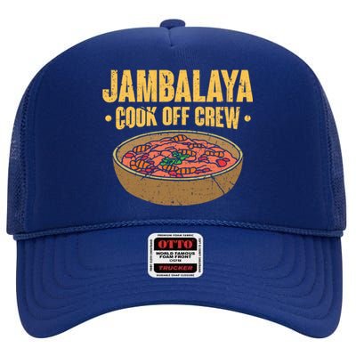 Jambalaya Cook Off Crew Louisiana Competition Cooking Cute Gift High Crown Mesh Back Trucker Hat