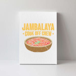 Jambalaya Cook Off Crew Louisiana Competition Cooking Cute Gift Canvas