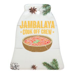 Jambalaya Cook Off Crew Louisiana Competition Cooking Cute Gift Ceramic Bell Ornament