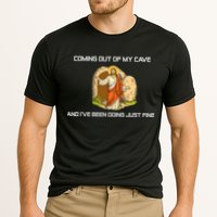 Jesus Coming Out Of My Cave And I've Been Doing Just Fine Performance Shirt