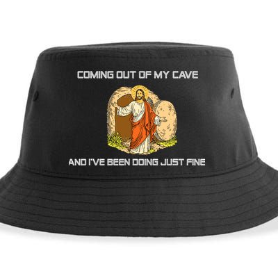Jesus Coming Out Of My Cave And I've Been Doing Just Fine Sustainable Bucket Hat