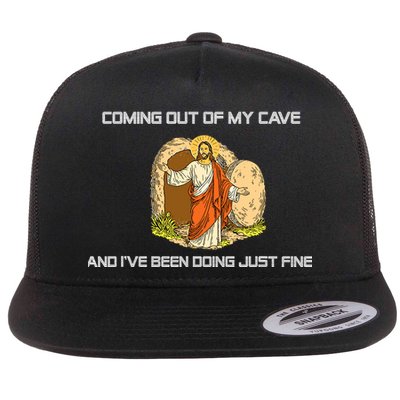 Jesus Coming Out Of My Cave And I've Been Doing Just Fine Flatbill Hat