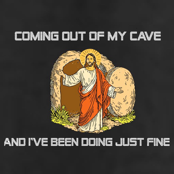 Jesus Coming Out Of My Cave And I've Been Doing Just Fine 25L Jumbo Tote