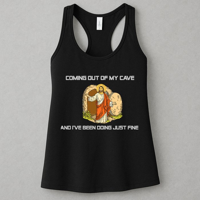 Jesus Coming Out Of My Cave And I've Been Doing Just Fine Womens Tank Top