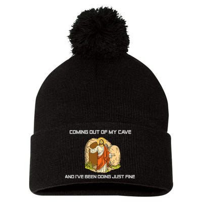 Jesus Coming Out Of My Cave And I've Been Doing Just Fine Pom Pom 12in Knit Beanie