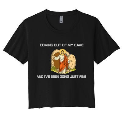 Jesus Coming Out Of My Cave And I've Been Doing Just Fine Crop Top