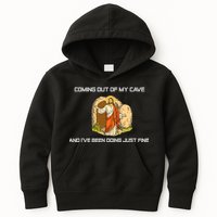 Jesus Coming Out Of My Cave And I've Been Doing Just Fine Kids Hoodie