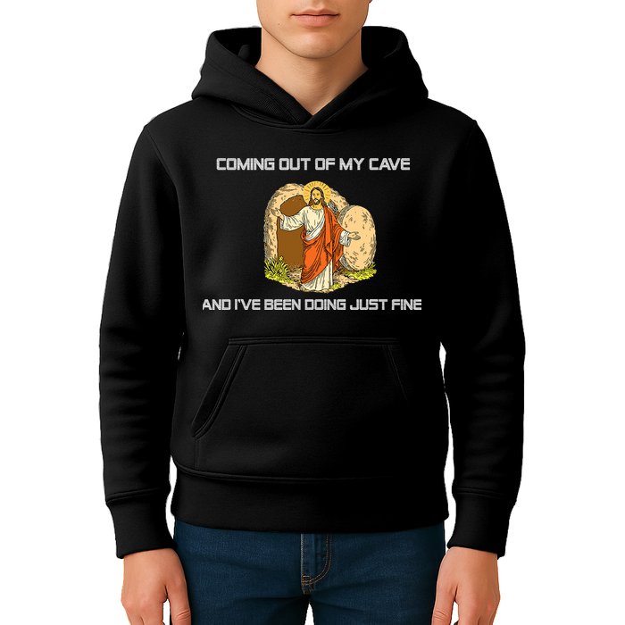 Jesus Coming Out Of My Cave And I've Been Doing Just Fine Kids Hoodie