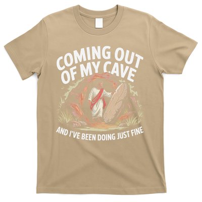 Jesus Coming Out Of My Cave And Ive Been Doing Just Fine T-Shirt