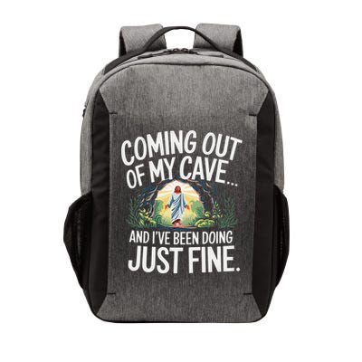 Jesus Coming Out Of My Cave And I've Been Doing Just Fine Vector Backpack