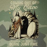 Jesus Coming Out Of My Cave And I'Ve Been Doing Just Fine Legacy Tie Dye Trucker Hat