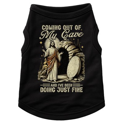 Jesus Coming Out Of My Cave And I'Ve Been Doing Just Fine Doggie Tank