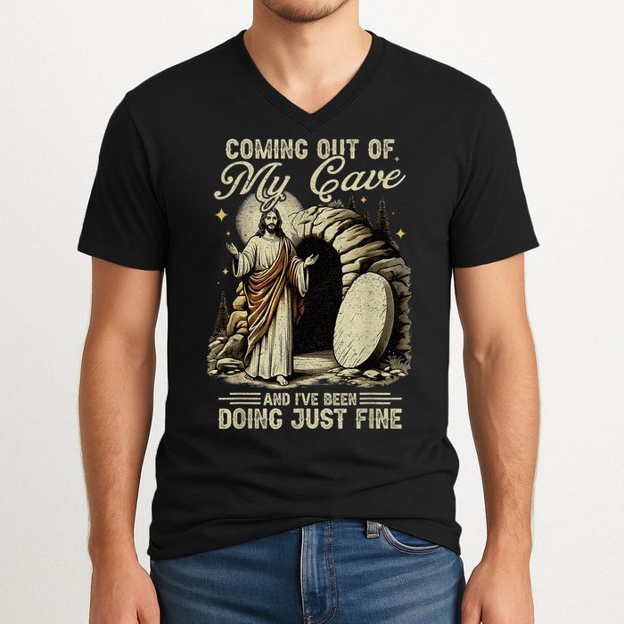 Jesus Coming Out Of My Cave And I'Ve Been Doing Just Fine V-Neck T-Shirt