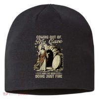 Jesus Coming Out Of My Cave And I'Ve Been Doing Just Fine Sustainable Beanie