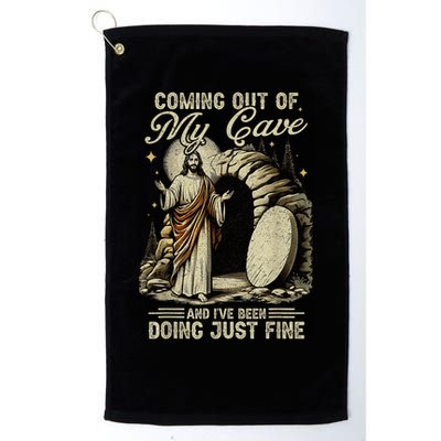 Jesus Coming Out Of My Cave And I'Ve Been Doing Just Fine Golf Towel
