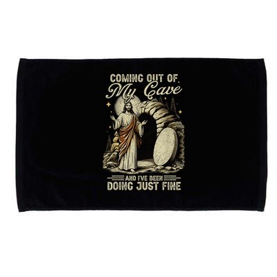 Jesus Coming Out Of My Cave And I'Ve Been Doing Just Fine Microfiber Hand Towel