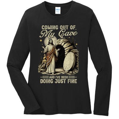 Jesus Coming Out Of My Cave And I'Ve Been Doing Just Fine Ladies Long Sleeve Shirt