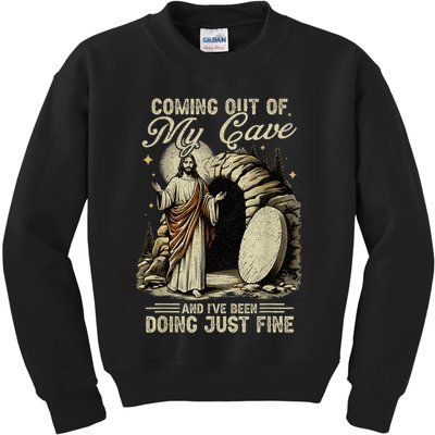 Jesus Coming Out Of My Cave And I'Ve Been Doing Just Fine Kids Sweatshirt