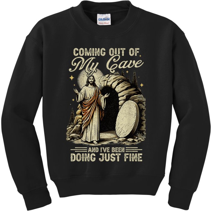 Jesus Coming Out Of My Cave And I'Ve Been Doing Just Fine Kids Sweatshirt