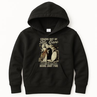 Jesus Coming Out Of My Cave And I'Ve Been Doing Just Fine Kids Hoodie