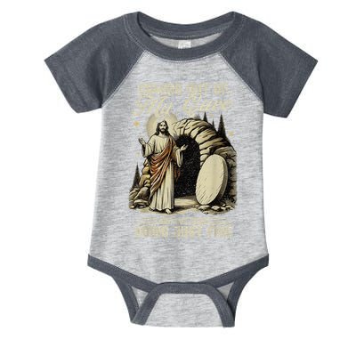 Jesus Coming Out Of My Cave And I'Ve Been Doing Just Fine Infant Baby Jersey Bodysuit