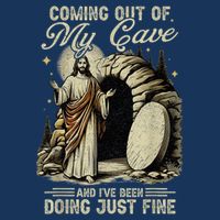 Jesus Coming Out Of My Cave And I'Ve Been Doing Just Fine Infant Baby Jersey Bodysuit