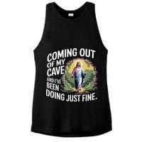 Jesus Coming Out Of My Cave And Ive Been Doing Just Fine Ladies PosiCharge Tri-Blend Wicking Tank