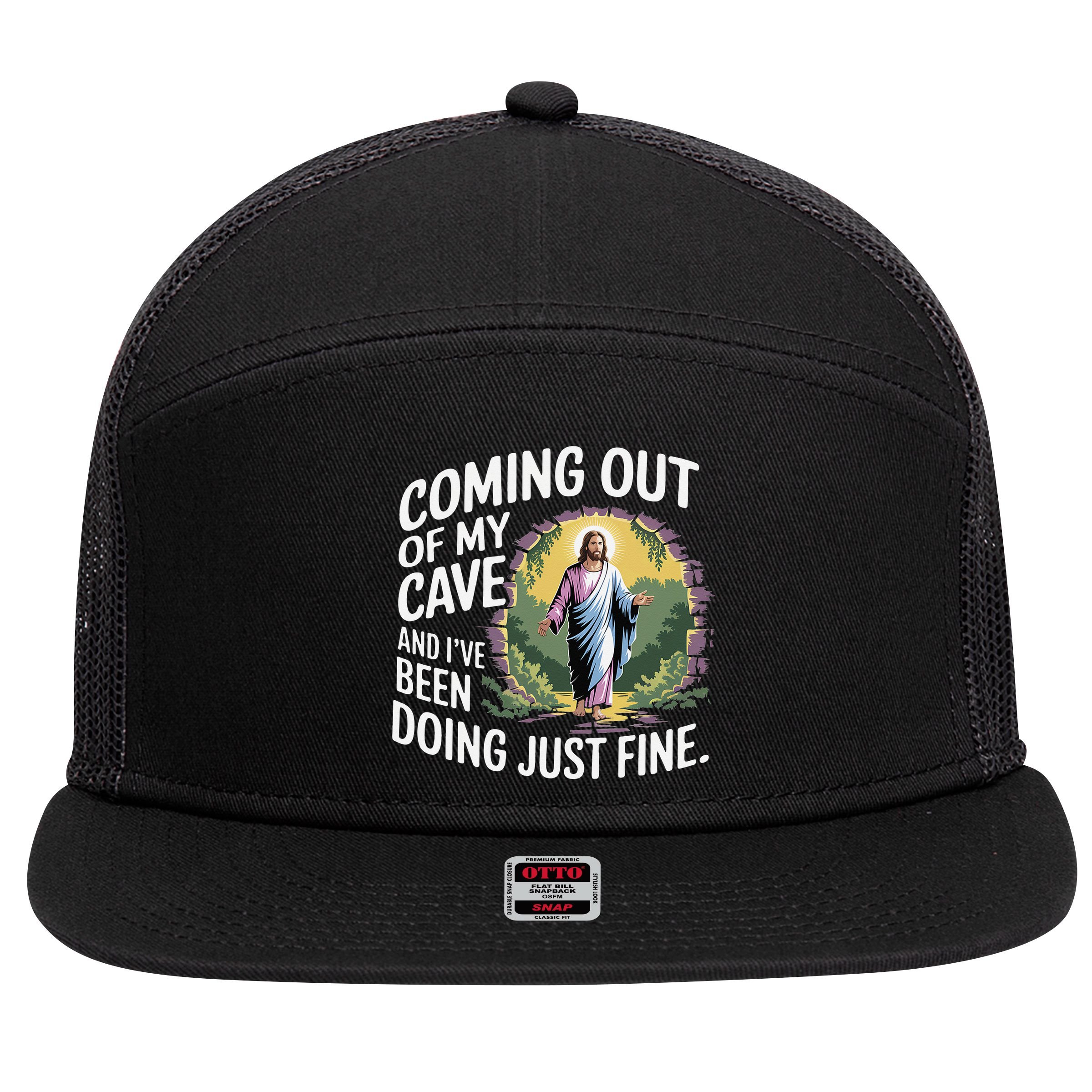 Jesus Coming Out Of My Cave And Ive Been Doing Just Fine 7 Panel Mesh Trucker Snapback Hat