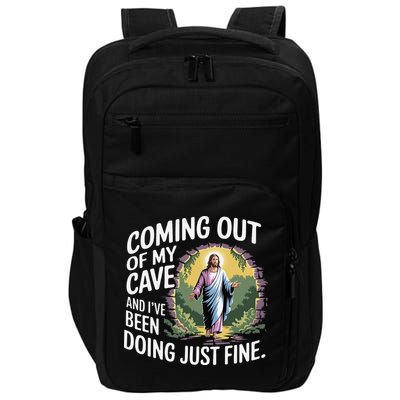 Jesus Coming Out Of My Cave And Ive Been Doing Just Fine Impact Tech Backpack