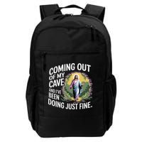 Jesus Coming Out Of My Cave And Ive Been Doing Just Fine Backpack