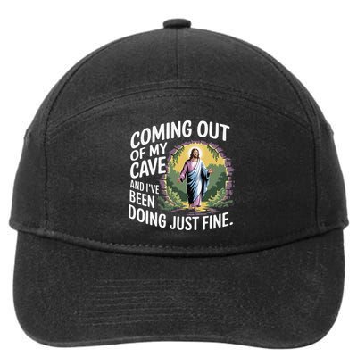 Jesus Coming Out Of My Cave And Ive Been Doing Just Fine 7-Panel Snapback Hat