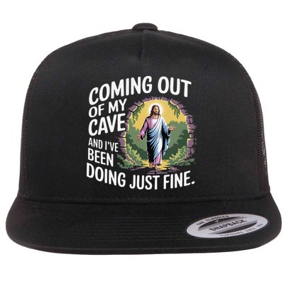 Jesus Coming Out Of My Cave And Ive Been Doing Just Fine Flatbill Hat
