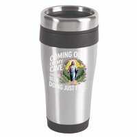 Jesus Coming Out Of My Cave And Ive Been Doing Just Fine 16oz Travel Tumbler