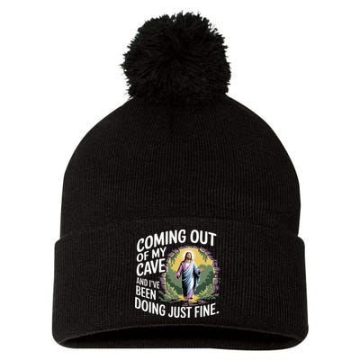 Jesus Coming Out Of My Cave And Ive Been Doing Just Fine Pom Pom 12in Knit Beanie