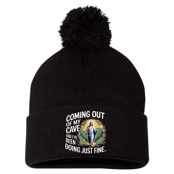Jesus Coming Out Of My Cave And Ive Been Doing Just Fine Pom Pom 12in Knit Beanie