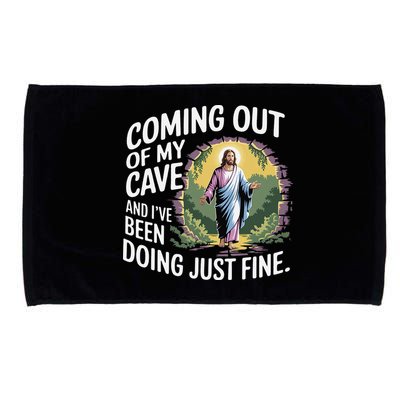 Jesus Coming Out Of My Cave And Ive Been Doing Just Fine Microfiber Hand Towel