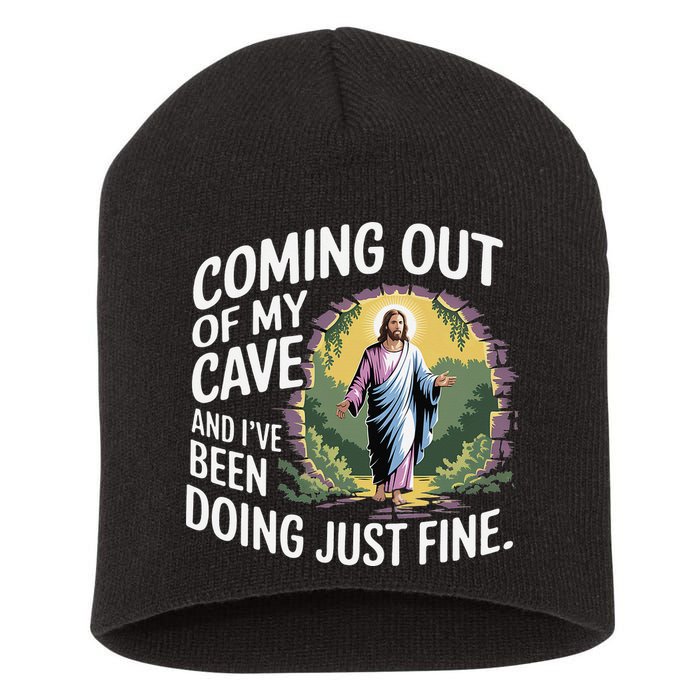 Jesus Coming Out Of My Cave And Ive Been Doing Just Fine Short Acrylic Beanie